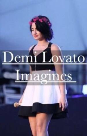 Demi Lovato Getting Fucked - Demi Lovato imagines(Vol.1) - Foster kids - Wattpad